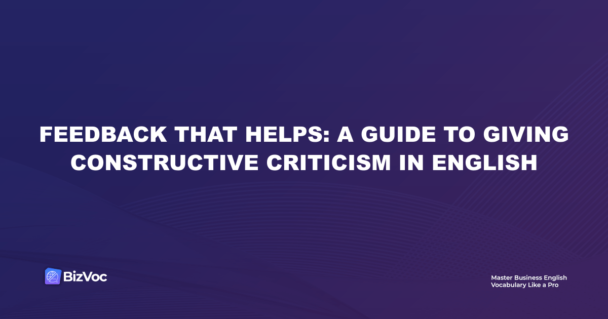 giving constructive feedback english