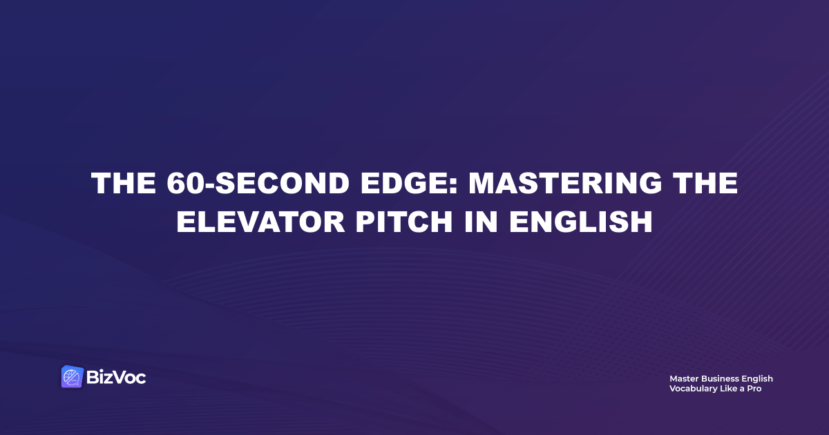 mastering the elevator pitch